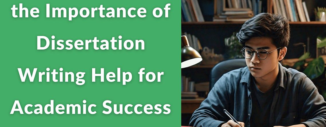 Dissertation Writing Help