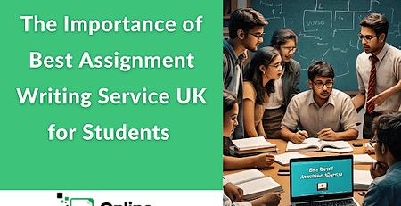 Best Assignment Writing Service UK